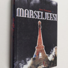 Ahti Taponen : Marseljeesi - pikkukuva 1