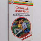 Caroline Anderson : Ehdottomasti ehkä - pikkukuva 1