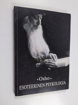 Osho : Esoteerinen psykologia