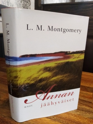 L. M. Montgomery : Annan jäähyväiset ( SIS POSTIKULU)