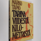 Marko Tapio : Tarina viidestä kilometristä - pikkukuva 1