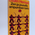 Eugen Herrigel : Zen ja jousella ampumisen taito - pikkukuva 1