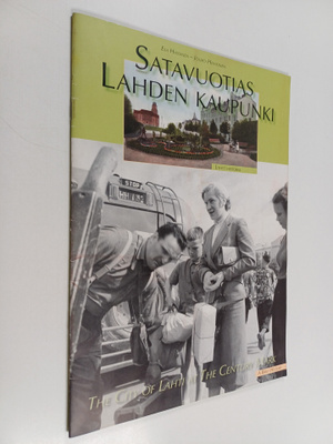 Jouko Heinonen ym. : Satavuotias Lahden kaupunki - lyhyt ...