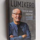 Kari Lumikero : Tätä en vielä kertonut : uutismiehen tili... - pikkukuva 1