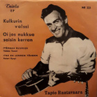 Tapio Rautavaara, Kalevi Korpi, Veikko Tuomi 7"EP - pikkukuva 1