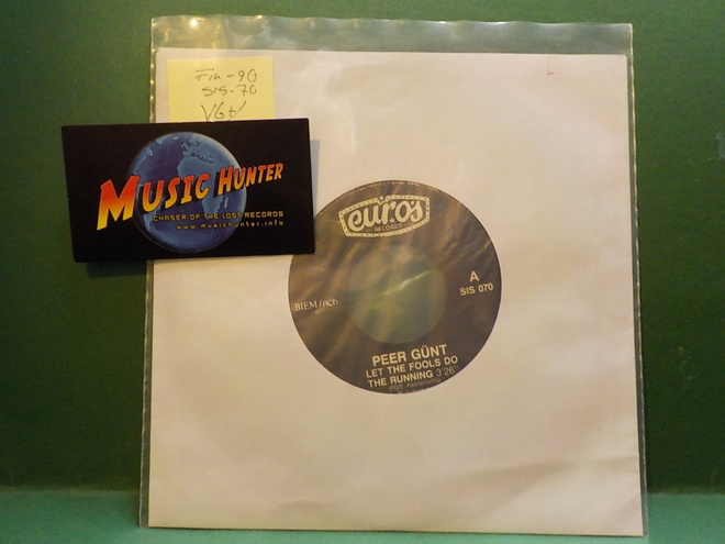 PEER GÜNT - LET THE FOOLS DO THE RUNNING VG+ 7" SINGLE