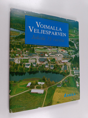 Voimalla veljesparven : Jukola 75 vuotta