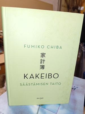 Fumiko Chiba : Kakeibo säästämisen taito ( SIS POSTIKULU  )