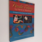 Linda Turner Griepentrog : Needle felting by hand or machine - pikkukuva 1