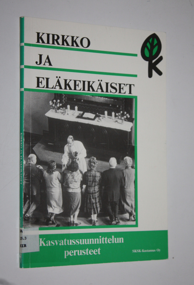 Kirkko ja eläkeikäiset : kasvatussuunnittelun perusteet