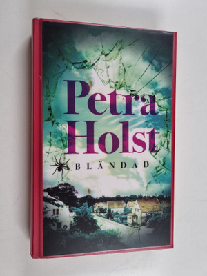 Petra Holst : Bländad