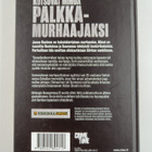 Janne Raninen : Kutsuvat minua palkkamurhaajaksi : Arland... - pikkukuva 2