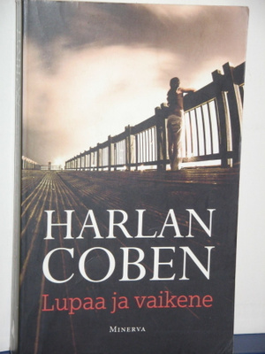 Harlan Coben : Lupaa ja vaikene