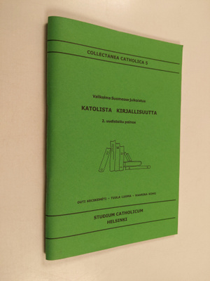 Outi Kecskemeti : Valikoima Suomessa julkaistua katolista...