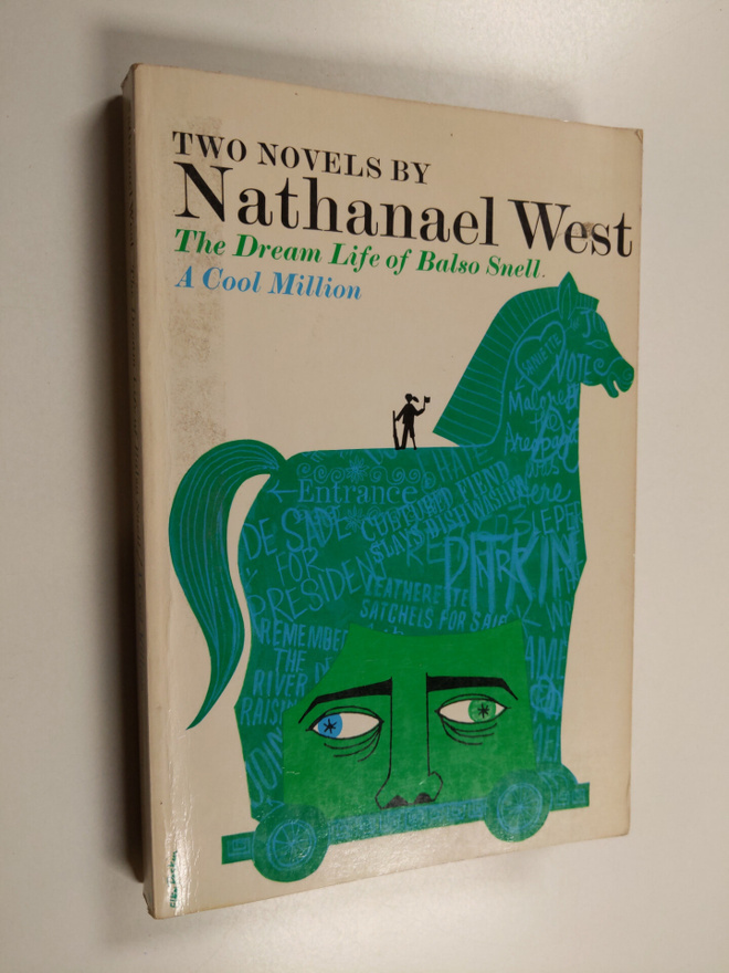 Nathanael West : The Dream Life of Balso Snell - A Cool M...