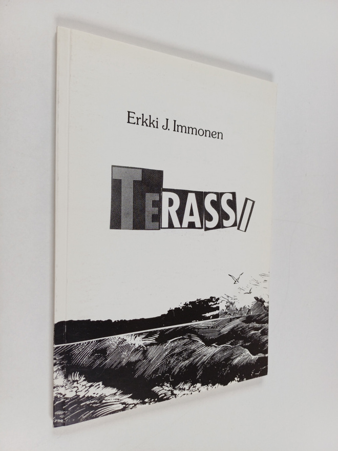 Erkki J. Immonen : Terassi : valitut runot (signeerattu)