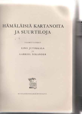 Hämäläisiä kartanoita ja suurtiloja, Kivi 1946,sid., K3 +