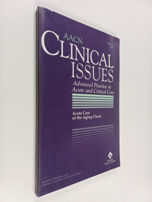 AACN Clinical issues : Advanced practice in acute and cri...
