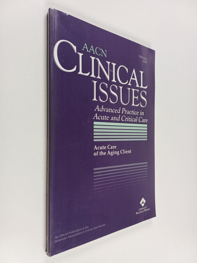 AACN Clinical issues : Advanced practice in acute and cri...
