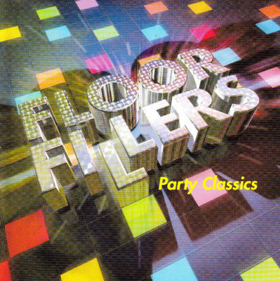 Various • Floor Fillers • Party Classics CD