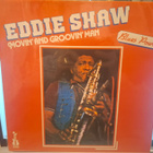 Eddie Shaw – Movin' And Groovin' Man vinyyli - pikkukuva 1