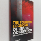 Shir Hever : The political economy of Israel's occupation... - pikkukuva 1