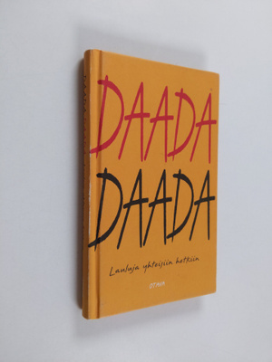 Maarit ( toim.) Pyötsiä : Daada daada