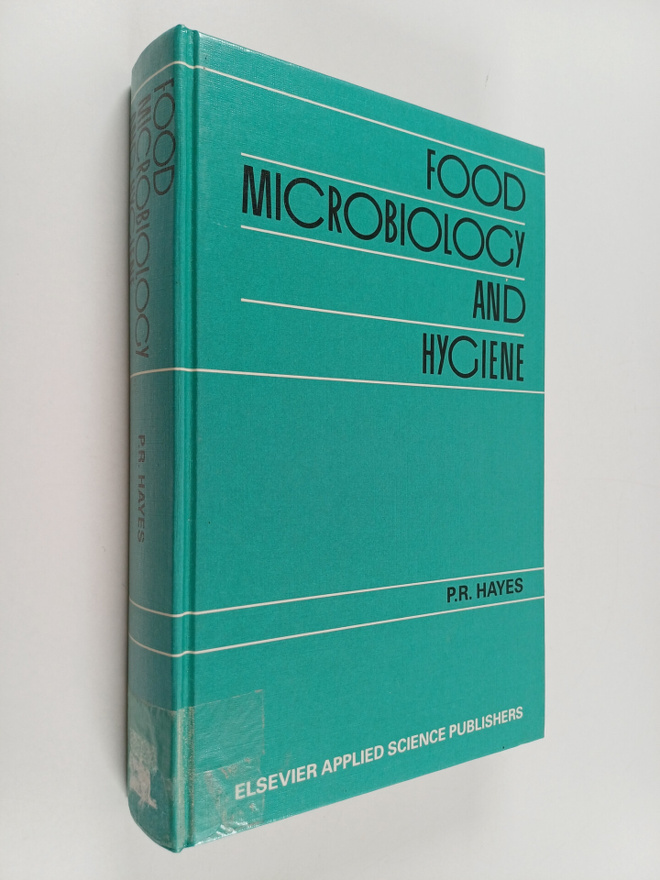 P. R. Hayes : Food microbiology and hygiene
