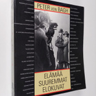 Peter von Bagh : Elämää suuremmat elokuvat - pikkukuva 1
