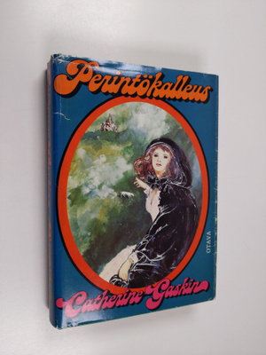 Catherine Gaskin : Perintökalleus
