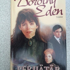 DOROTHY EDEN: PERIJÄTÄR (KOVAKANTINEN) - pikkukuva 1