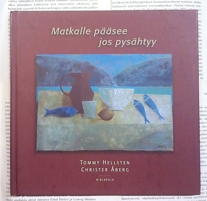 Tommy Hellsten - Matkalle pääsee jos pysähtyy (sid.)