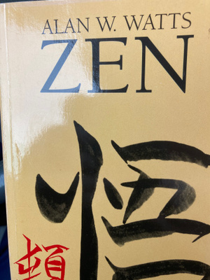 ALAN W. WATTS: ZEN