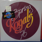 ROYALS - SPRING 76 FIN 2011 EX+/M- LP - pikkukuva 1