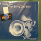 CHE T BAKER QUARTET - WHEN SUNNY GETS BLUE M-/M- LP - pikkukuva 1
