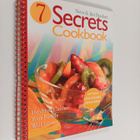Neva Brackett ym. : Seven Secrets Cookbook - Healthy Cuis... - pikkukuva 1