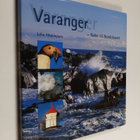 Juha Höykinpuro : Varanger : nabo til Nordishavet - pikkukuva 1