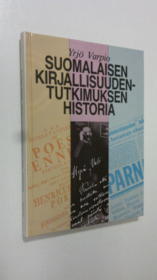 Yrjö Varpio : Suomalaisen kirjallisuudentutkimuksen historia