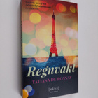 Tatiana de Rosnay : Regnvakt - pikkukuva 1