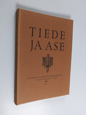 Tiede ja ase 47 : Suomen sotatieteellisen seuran vuosijul...