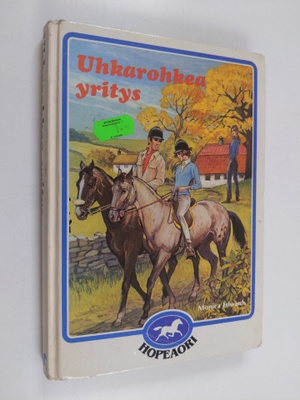 Monica Edwards : Uhkarohkea yritys