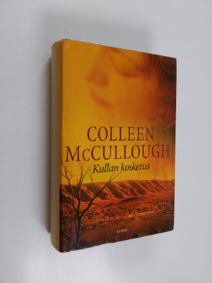 Colleen McCullough : Kullan kosketus
