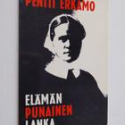 Pentti Erkamo : Elämän punainen lanka : Elsa Wennervirran... - pikkukuva 1