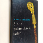 Martti Simojoki : Sinun pelastuksesi tulee - pikkukuva 1