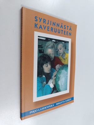 Pirjo Lahdenperä : Syrjinnästä kaveruuteen : työtapa oppi...