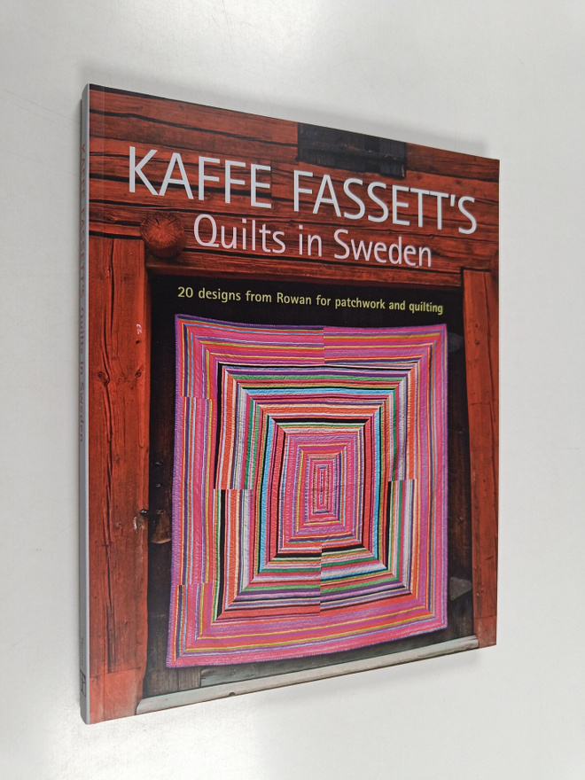 Kaffe Fassett : Kaffe Fassett's quilts in Sweden 20 desig...