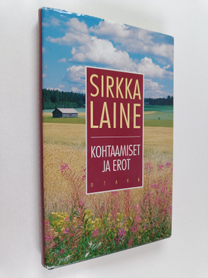 Sirkka Laine : Kohtaamiset ja erot : kertomuksia kyliltä