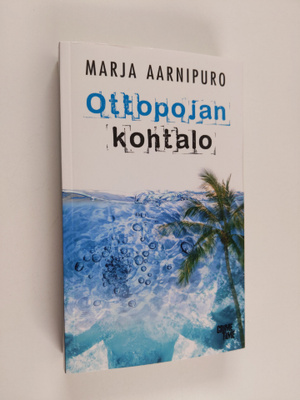 Marja Aarnipuro : Ottopojan kohtalo