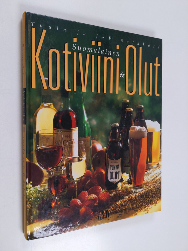 Tuula Salakari ym. : Suomalainen kotiviini & -olut