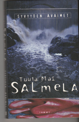 Tuula Mai Salmela, Syvyyden avaimet